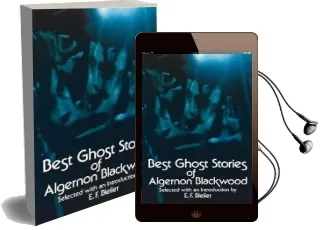 Best Ghost Stories of Algernon Blackwood Audiobook download free by Algernon Blackwood