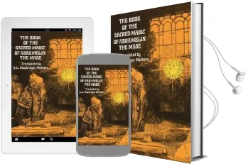 The Book of the Sacred Magic of Abramelin the Mage Audiobook download free by S. L. Macgregor Mathers