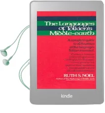 Language of Tolkien'S Middle Earth Audiobook download free by Ruth S. Noel