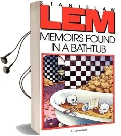 Memoirs Found in a Bathtub Audiobook download free by Stanislaw Lem