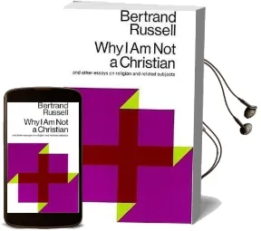 Why i am not a Christian, and Other Essays on Religion and Related Subjects Audiobook download free by Bertrand Russell