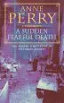 Audiobook A Sudden Fearful Death (William Monk Mystery, Book 4): A Shocking Murder From the Depths of Victorian London author Anne Perry
