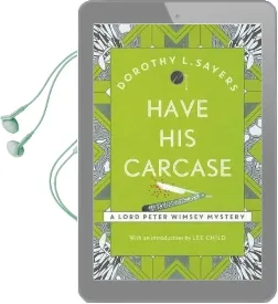 Have his Carcase: Lord Peter Wimsey Book 8 Audiobook download free by Dorothy L. Sayers