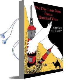 The day Lasts More Than a Hundred Years Audiobook download free by Chingiz Aitmatov