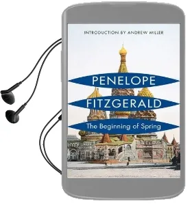The Beginning of Spring Audiobook download free by Penelope Fitzgerald