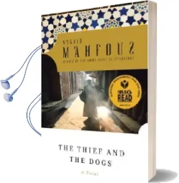 Thief and the Dogs Audiobook download free by Naguib Mahfouz