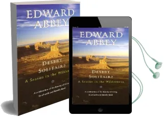 Desert Solitaire Audiobook download free by Edward Abbey