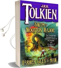 Smith of Wootton Major & Farmer Giles of ham Audiobook download free by J R R Tolkien