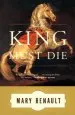 Audiobook The King Must die author Mary Renault
