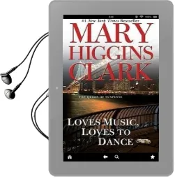 Loves Music, Loves to Dance Audiobook download free by Mary Higgins Clark