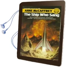 The Ship who Sang Audiobook download free by Anne Mccaffrey