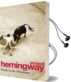 Death in the Afternoon Audiobook download free by Ernest Hemingway
