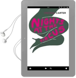 Nights at the Circus Audiobook download free by Angela Carter
