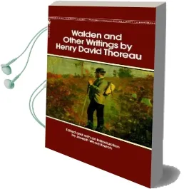 Walden and Other Writings Audiobook download free by Henry David Thoreau