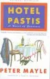 Audiobook Hotel Pastis: A Novel of Provence author Peter Mayle