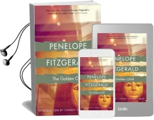 The Golden Child Audiobook download free by Penelope Fitzgerald