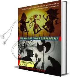 The Year of Living Dangerously Audiobook download free by Christopher J Koch