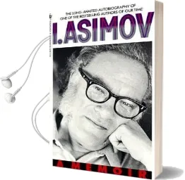 I, Asimov: A Memoir Audiobook download free by Isaac Asimov