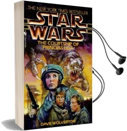 Star Wars: The Courtship of Princess Leia Audiobook download free by Dave Wolverton