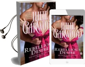 Rebellious Desire Audiobook download free by Julie Garwood