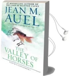 The Valley of Horses: A Novel Audiobook download free by Jean M. Auel