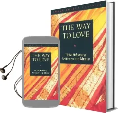 The way to Love Audiobook download free by Anthony De Mello