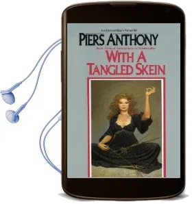 With a Tangled Skein Audiobook download free by Piers Anthony