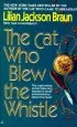 Audiobook The cat who Blew the Whistle author Lilian Jackson Braun