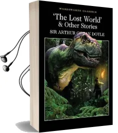 The Lost World and Other Stories Audiobook download free by Sir Arthur Conan Doyle