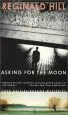 Audiobook Asking for the Moon author Reginald Hill