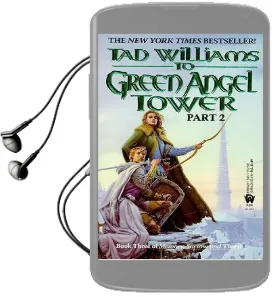 To Green Angel Tower Audiobook download free by Tad Williams