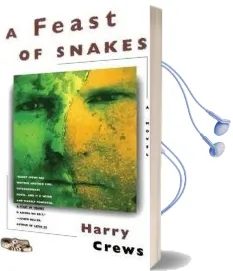 A Feast of Snakes Audiobook download free by Harry Crews