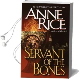Servant of the Bones Audiobook download free by Anne Rice