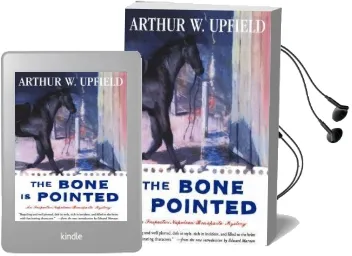 The Bone is Pointed Audiobook download free by Arthur William Upfield
