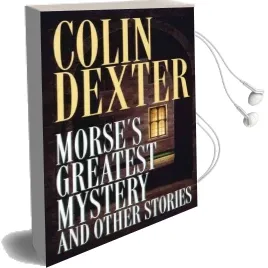 'Morse'S Greatest Mystery' and Other Stories Audiobook download free by Colin Dexter