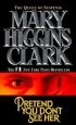 Audiobook Pretend you Don'T see her author Mary Higgins Clark