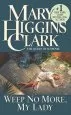 Audiobook Weep no More, my Lady author Mary Higgins Clark