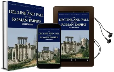 The Decline and Fall of the Roman Empire Audiobook download free by Edward Gibbon