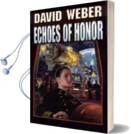Echoes of Honor Audiobook download free by Weber