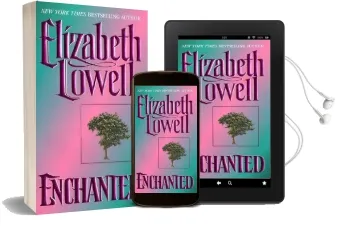 Enchanted Audiobook download free by Elizabeth Lowell