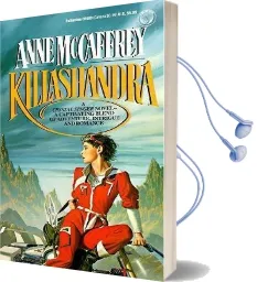 Killashandra Audiobook download free by Anne Mccaffrey