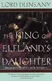 Audiobook The King of Elfland'S Daughter author Lord Dunsany