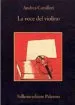 Audiobook La Voce del Violino author Andrea Camilleri