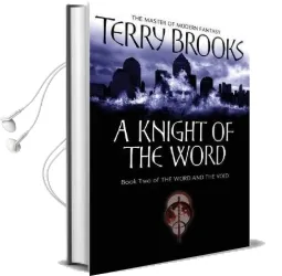 A Knight of the Word: The Word and the Void: Book two Audiobook download free by Terry Brooks