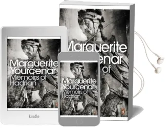 Memoirs of Hadrian: And Reflections on the Composition of Memoirs of Hadrian Audiobook download free by Marguerite Yourcenar