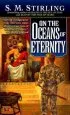 Audiobook On Oceans of Eternity author S. M. Stirling
