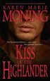Audiobook Kiss of the Highlander author Karen Marie Moning