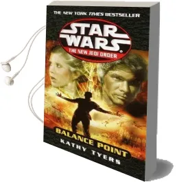Star Wars: The new Jedi Order - Balance Point Audiobook download free by Kathy Tyers