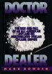 Audiobook Doctor Dealer: The Rise and Fall of an All-American boy and his Multimillion-Dollar Cocaine Empire author Mark Bowden
