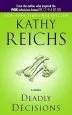 Audiobook Deadly Decision author Kathy Reichs